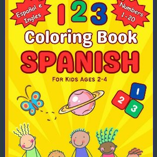 Stream #^DOWNLOAD 123 Coloring Book SPANISH for Kids Ages 2-4: Fun ...