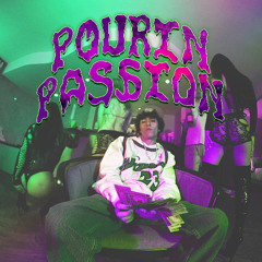 Pourin Passion