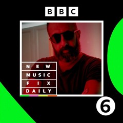 BBC 6 - New Music Fix 2024