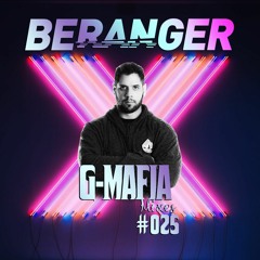 G-Mafia Mixes #25 - Beranger