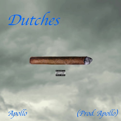 Dutches (prod. Apollo)