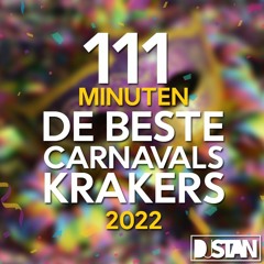 111 Minuten De Beste Carnavalskrakers | Carnaval 2022 | DJStan