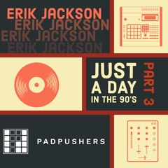 Just A Day In The 90's - Part 3
