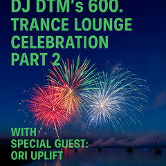 Ori Uplift Guestmix for Trance Lounge 600