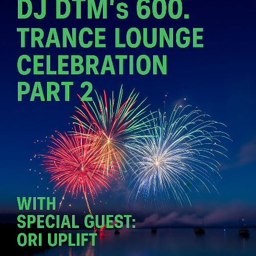 Ori Uplift Guestmix for Trance Lounge 600