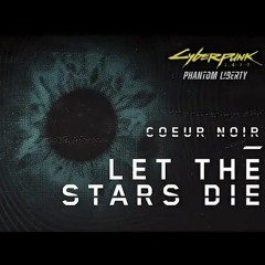 Let the Stars Die