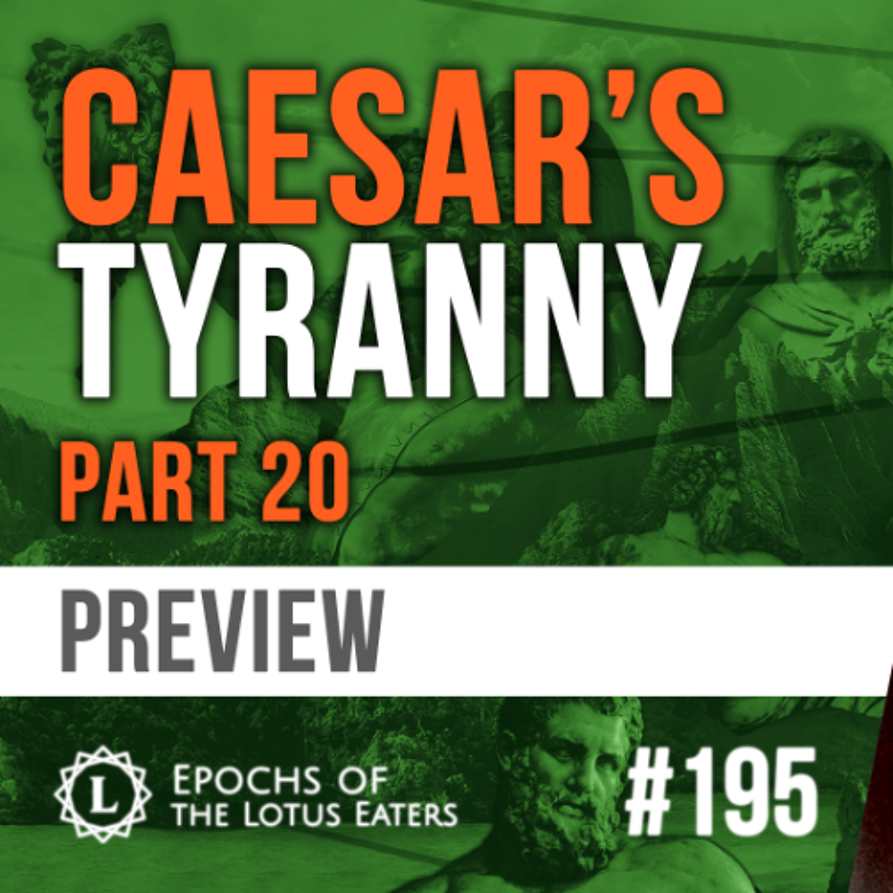 PREVIEW: Epochs #195 | Pompey and Caesar Part XX
