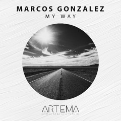 Marcos Gonzalez - My Way (Artema Recordings)