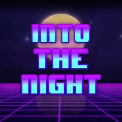 Into The Night (feat. The Cholla)