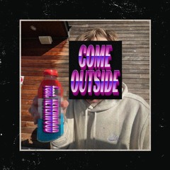 COME OUTSIDE (feat. NEVERWOOD)