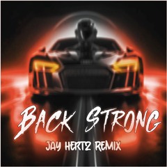 FUNDROP & Anomaly 51 - Back Strong (Jay Hertz Remix)