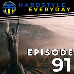 TTT Hardstyle Everyday | Episode 91
