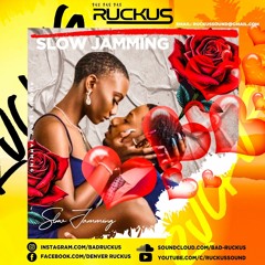 RUCKUS - Slow Jamming