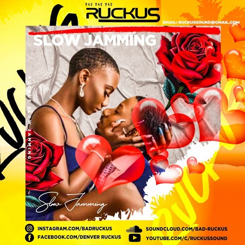 RUCKUS - Slow Jamming