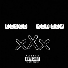 xXx // Kin Sav (Prod. ANGELE$)