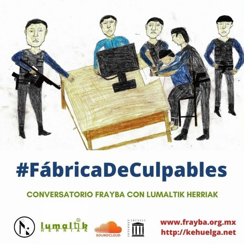 Conversatorio: Fábrica de culpables