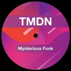 Mysterious Fonk - TMDM