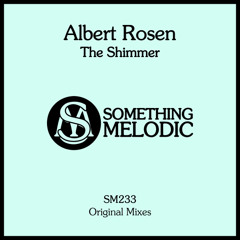Albert Rosen - The Shimmer (Radio Edit)
