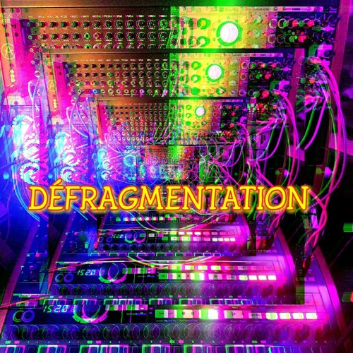 Défragmentation (modular livetrack)