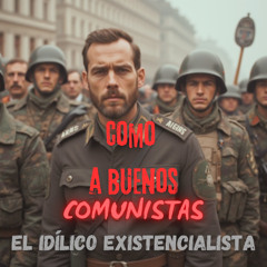 Como a buenos comunistas. Trova política Pop-Rock