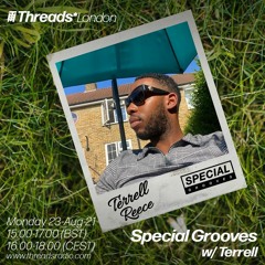Special Grooves w/ Terrell - 23-Aug-21