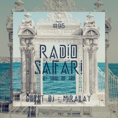Radio Safari #95 (DJ Guest : Ertunç Şenbay)