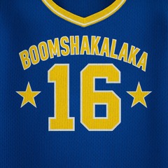 BOOMSHAKALAKA