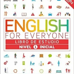 ^Pdf^ English for Everyone: Nivel 1: Inicial, Libro de Estudio: Curso completo de autoaprendiza