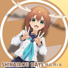 Deer Club - Shikairo Days (Lazy Ahh Remix)