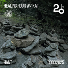 Healing Hour w/ Kat @ 20ft Radio - 30/03/2025