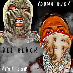 All Black Ft. Young Buck