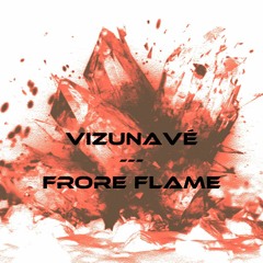 Vizunavé - Frore Flame