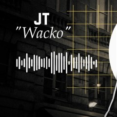 JT - KNOW HOW (Wacko)