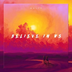 Nalty - Believe in us