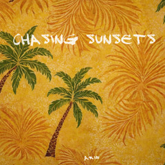 chasing sunsets