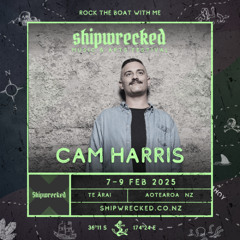 Live from Shipwrecked 2025 - Cam Harris