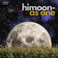 HiMoon - As One
