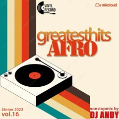 Greatesthits Afro vol.16 / mixed by DJ ANDY