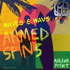 Waves & Wavs -  M LUCA (REMIX)