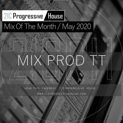 Mix Prod TT - 21CPH Mix Of The Month May 2020
