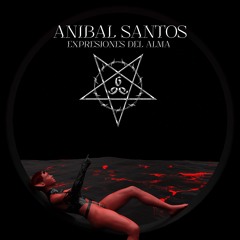 [PREMIERE] ANIBAL SANTOS - Thanatos