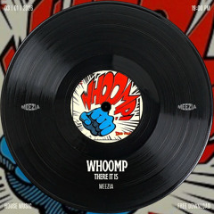 Meezia - Whoomp (FREE DOWNLOAD)