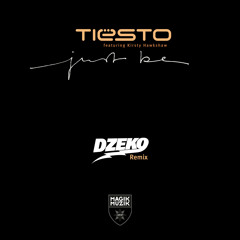 Just Be (feat. Kirsty Hawkshaw) [Dzeko Remix]