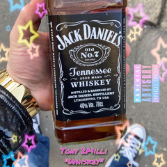 whiskey - tony 2milli