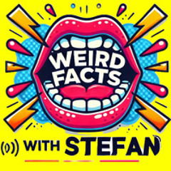 Weird Facts w Stefan: Ep 1