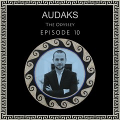 The Odyssey - Ep.10 - Audaks