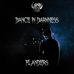 FLANDERS - Dance In Darkness (FREE DOWNLOAD)