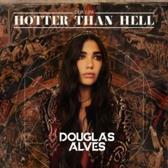FREE DL  Dua Lipa, Victor Cabra L- Hotter Than Hell (Douglas Alves PVT Mash)