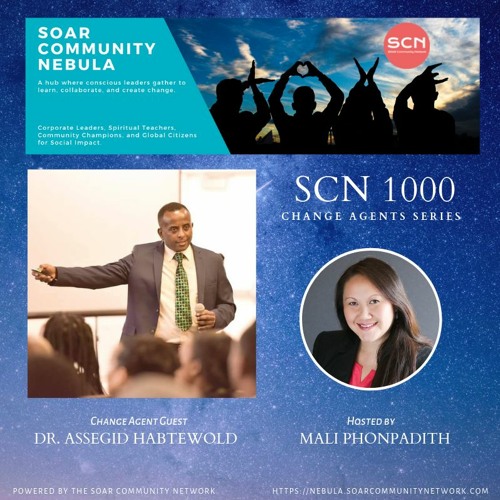 SCN 1000 Change Agent Series - Dr. Assegid Habtewold