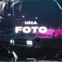 Una Foto, Mesita (Turreo Edit) Franco DJ